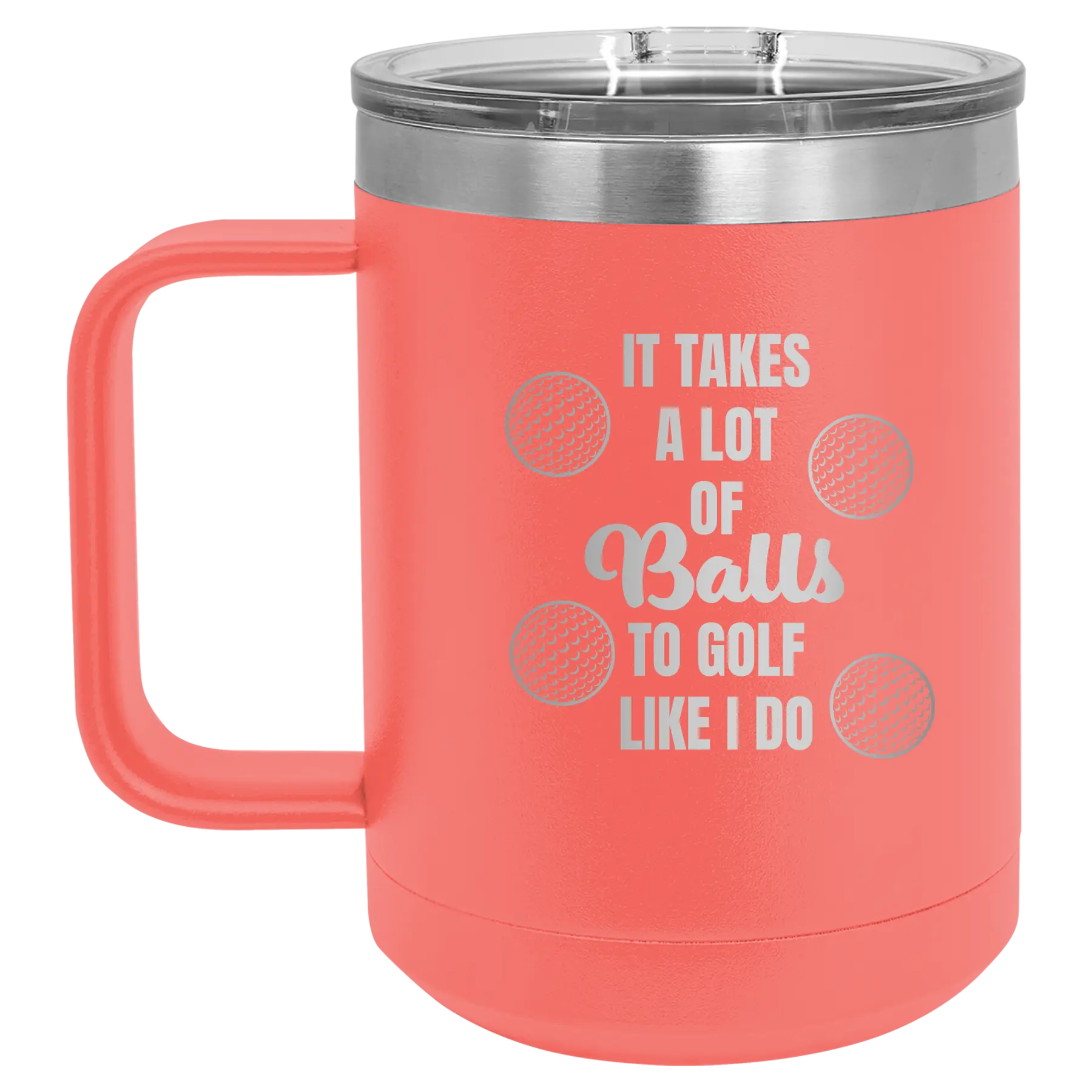 Personalized coral 15 oz vacuum insulated coffee mug with etched 'Lots of Balls' design
