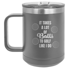 Personalized dark gray 15 oz vacuum insulated coffee mug with etched 'Lots of Balls' design