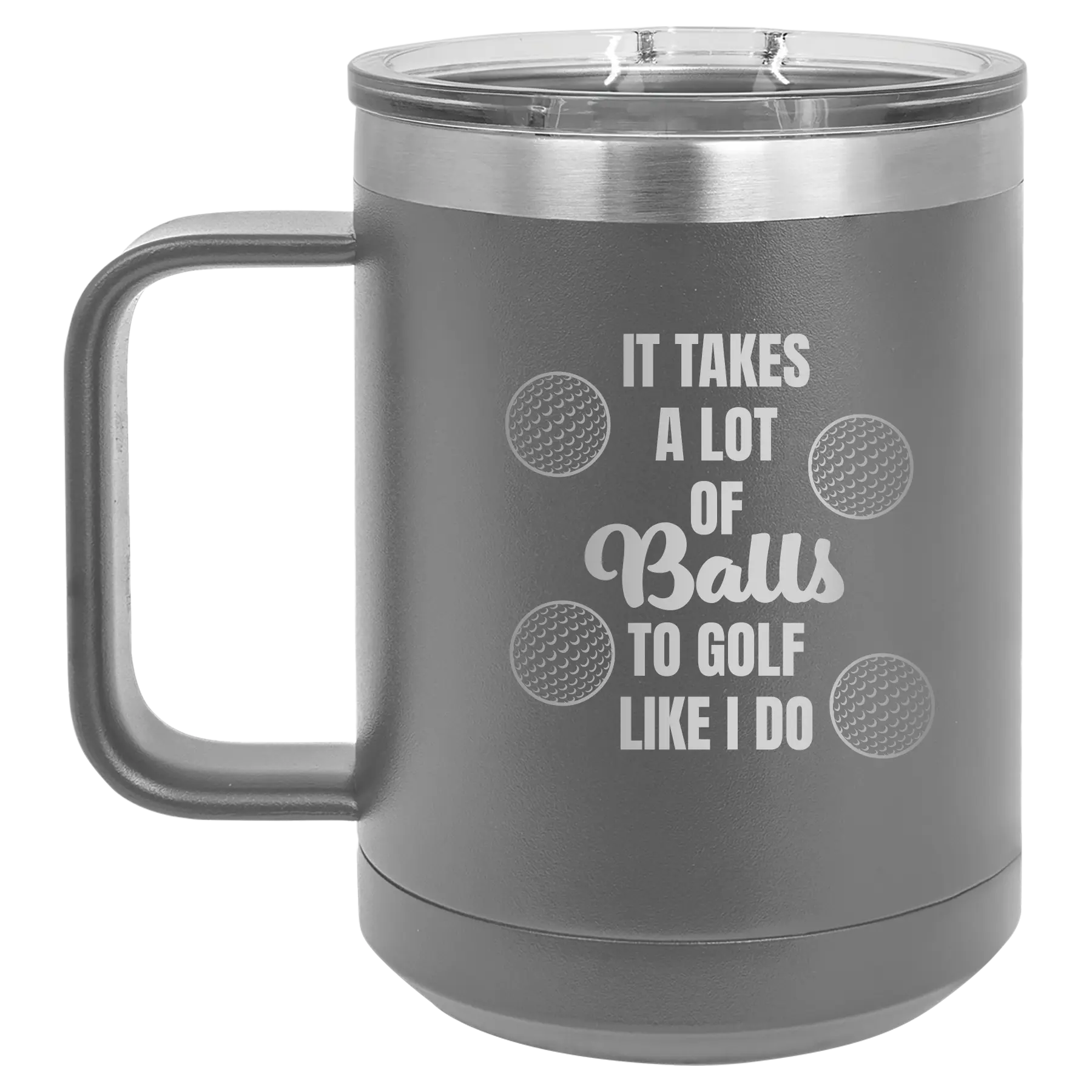 Personalized dark gray 15 oz vacuum insulated coffee mug with etched 'Lots of Balls' design