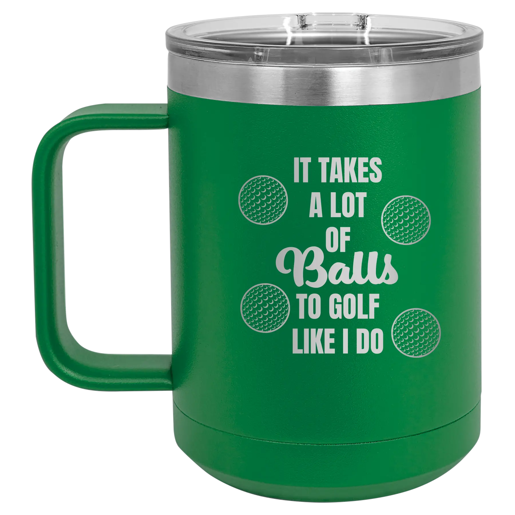 Personalized green 15 oz vacuum insulated coffee mug with etched 'Lots of Balls' design