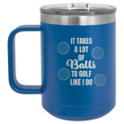 Personalized royal blue 15 oz vacuum insulated coffee mug with etched 'Lots of Balls' design