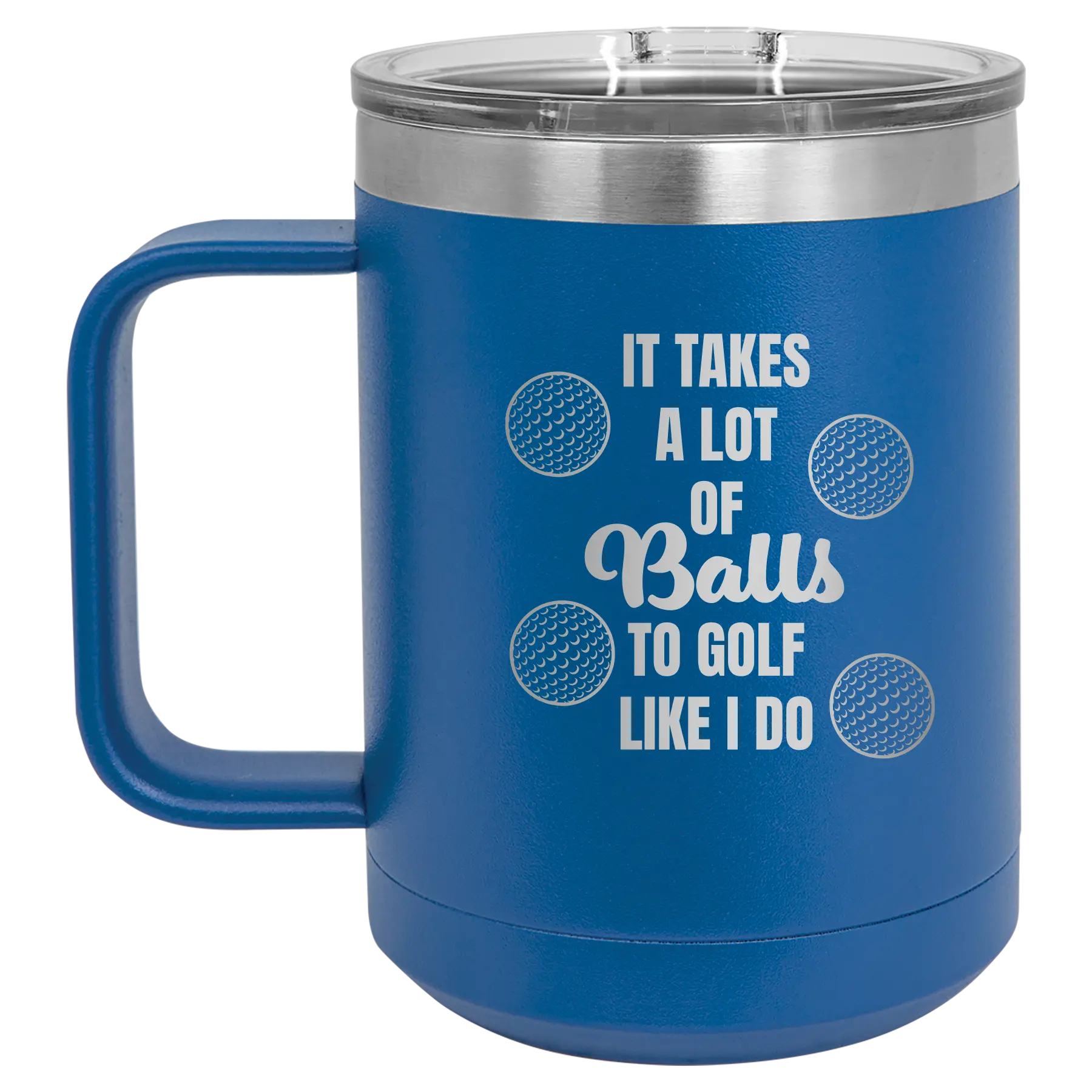 Personalized royal blue 15 oz vacuum insulated coffee mug with etched 'Lots of Balls' design