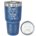 Laser etched royal blue 30 oz vacuum insulated tumbler with 'Lots of Balls' design