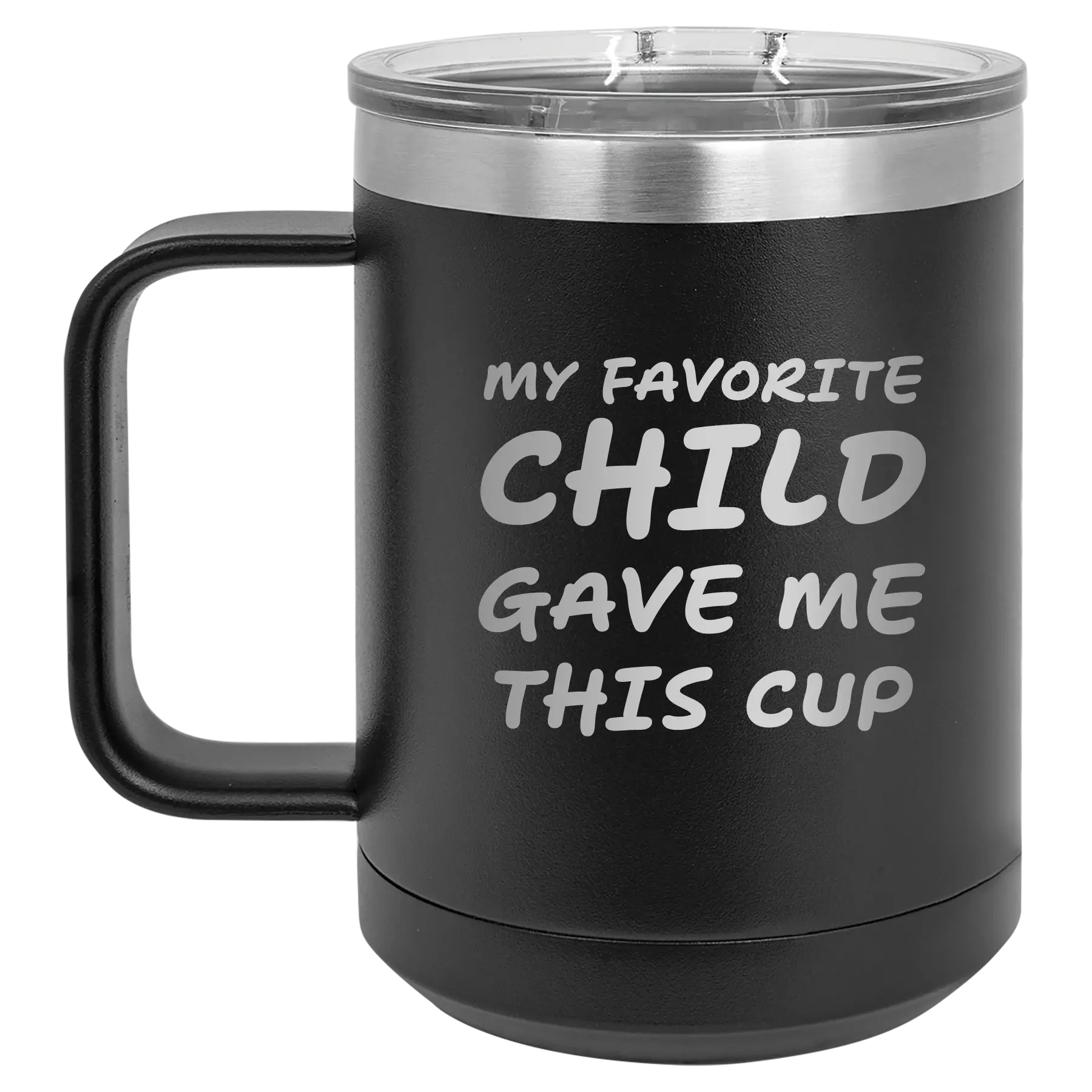 Personalized black 15 oz vacuum insulated coffee mug with etched 'My favorite Child' design