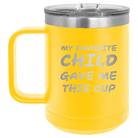 Personalized yellow 15 oz vacuum insulated coffee mug with etched 'My favorite Child' design