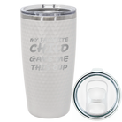 Laser etched white 20 oz golf dimples tumbler with 'My favorite Child' design
