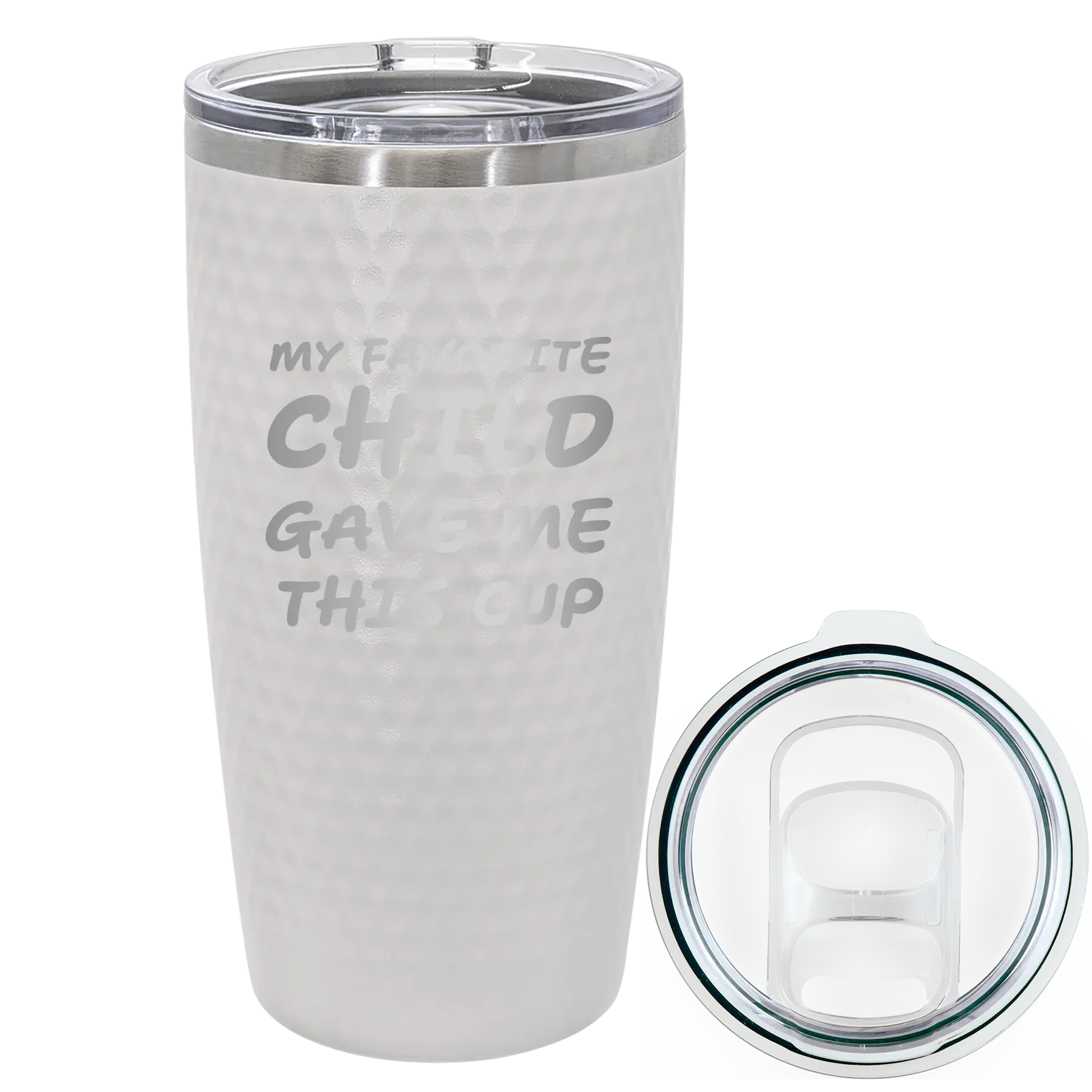 Laser etched white 20 oz golf dimples tumbler with 'My favorite Child' design