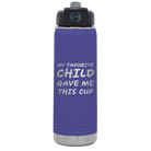 Laser etched purple 20 oz vacuum insulated water bottle with 'My favorite Child' design