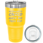 Laser etched yellow 30 oz vacuum insulated tumbler with 'My favorite Child' design