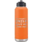Laser etched orange 32 oz vacuum insulated water bottle with 'My favorite Child' design