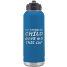 Laser etched royal blue 32 oz vacuum insulated water bottle with 'My favorite Child' design