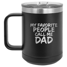 Personalized black 15 oz vacuum insulated coffee mug with etched 'My favorite People' design