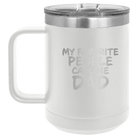 Personalized white 15 oz vacuum insulated coffee mug with etched 'My favorite People' design