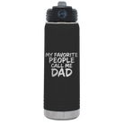 Laser etched black 20 oz vacuum insulated water bottle with 'My favorite People' design
