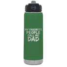 Laser etched green 20 oz vacuum insulated water bottle with 'My favorite People' design
