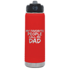 Laser etched red 20 oz vacuum insulated water bottle with 'My favorite People' design