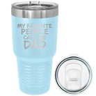 Laser etched light blue 30 oz vacuum insulated tumbler with 'My favorite People' design