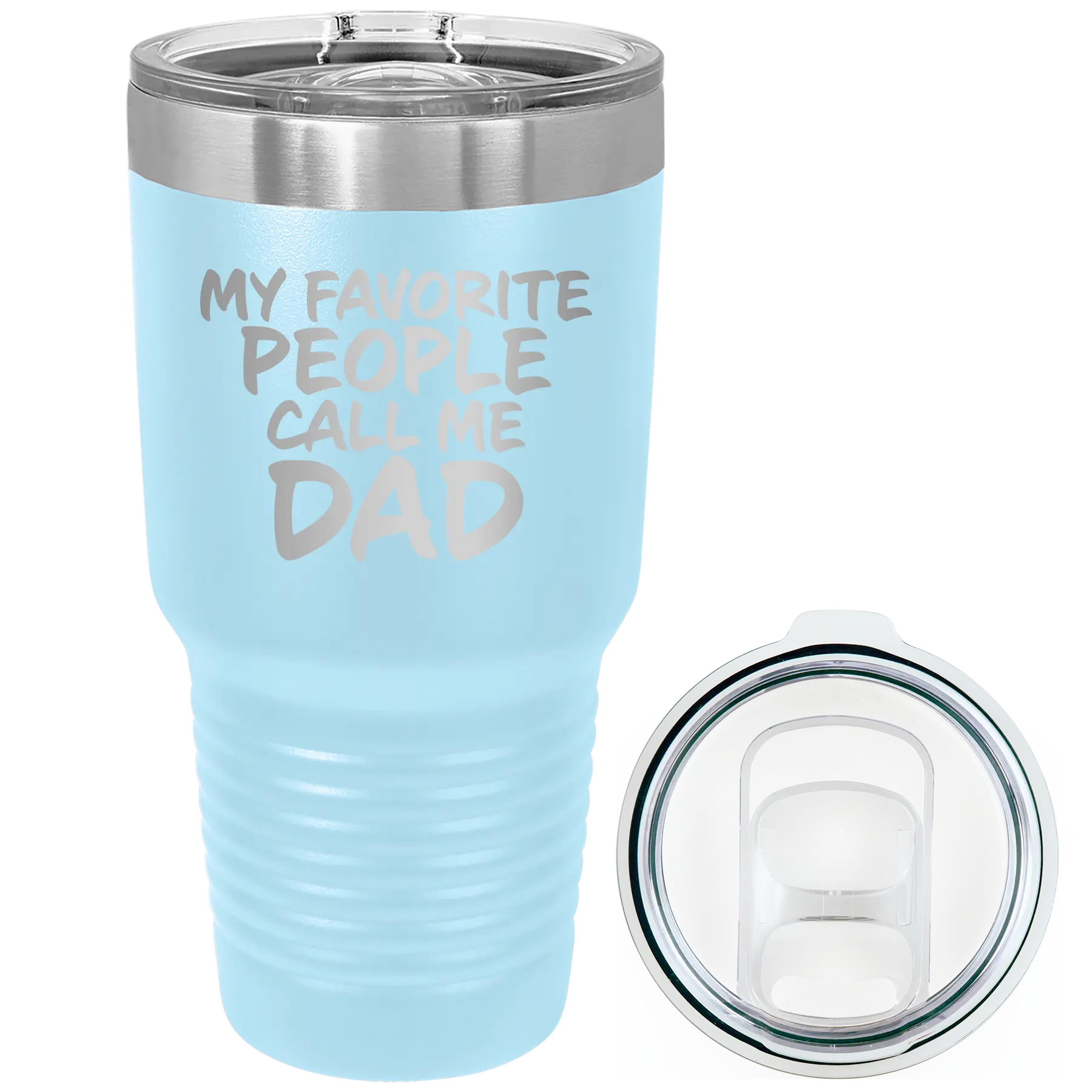 Laser etched light blue 30 oz vacuum insulated tumbler with 'My favorite People' design