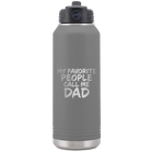 Laser etched dark gray 32 oz vacuum insulated water bottle with 'My favorite People' design