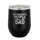 Personalized black 12 oz vacuum insulated wine cup with etched 'My favorite People' design