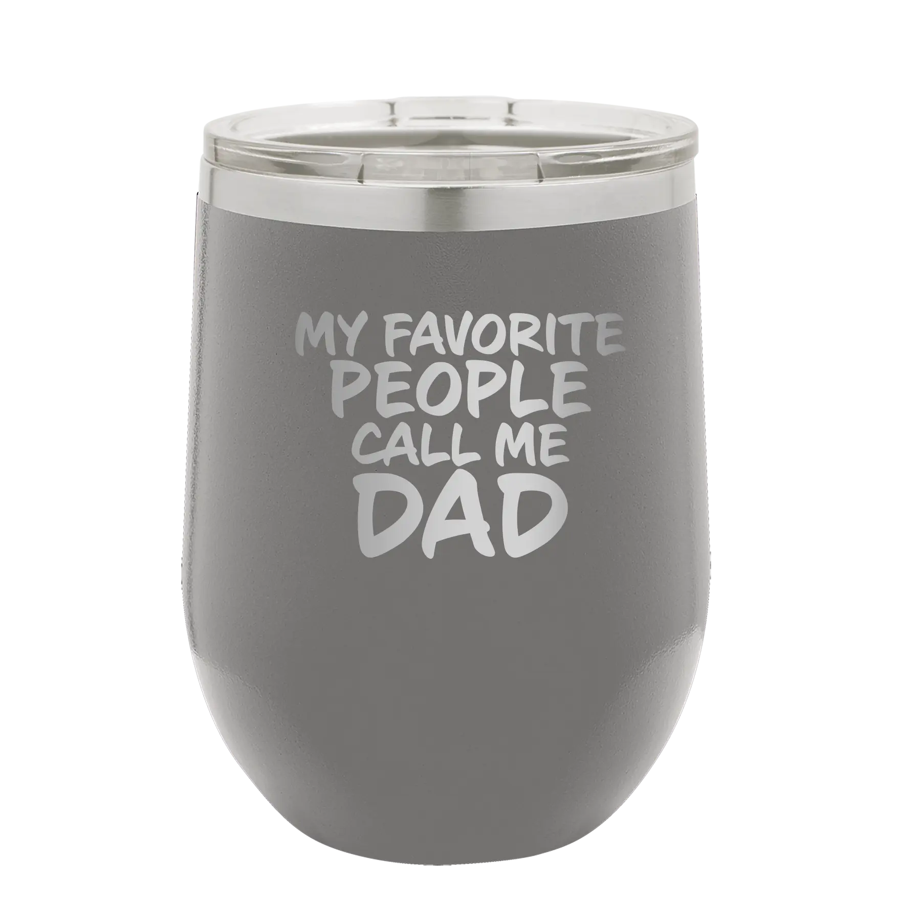 Personalized dark gray 12 oz vacuum insulated wine cup with etched 'My favorite People' design