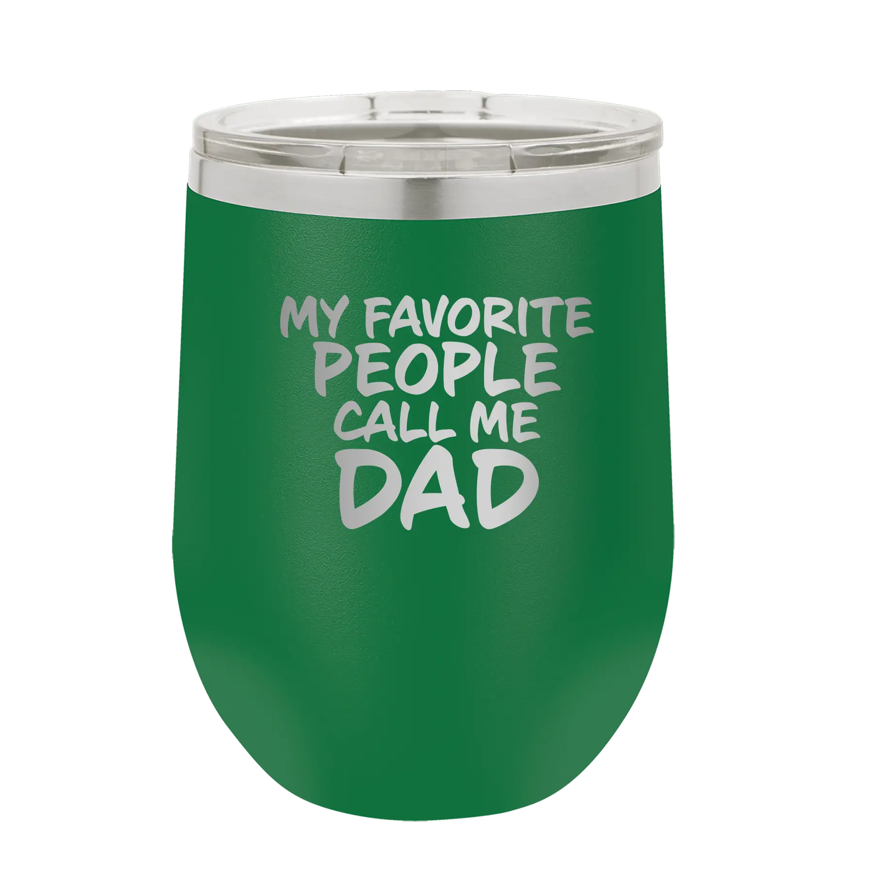 Personalized green 12 oz vacuum insulated wine cup with etched 'My favorite People' design
