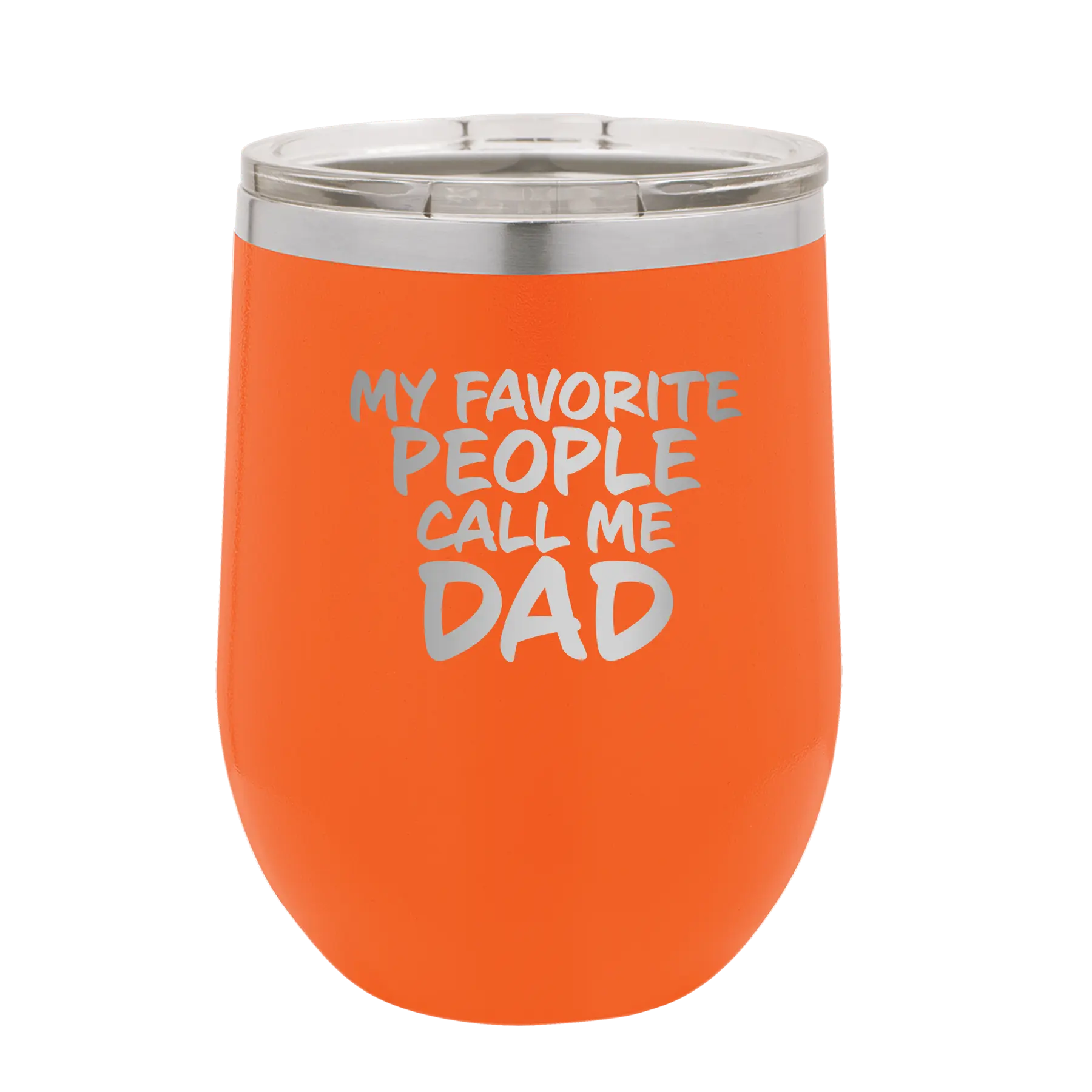 Personalized orange 12 oz vacuum insulated wine cup with etched 'My favorite People' design