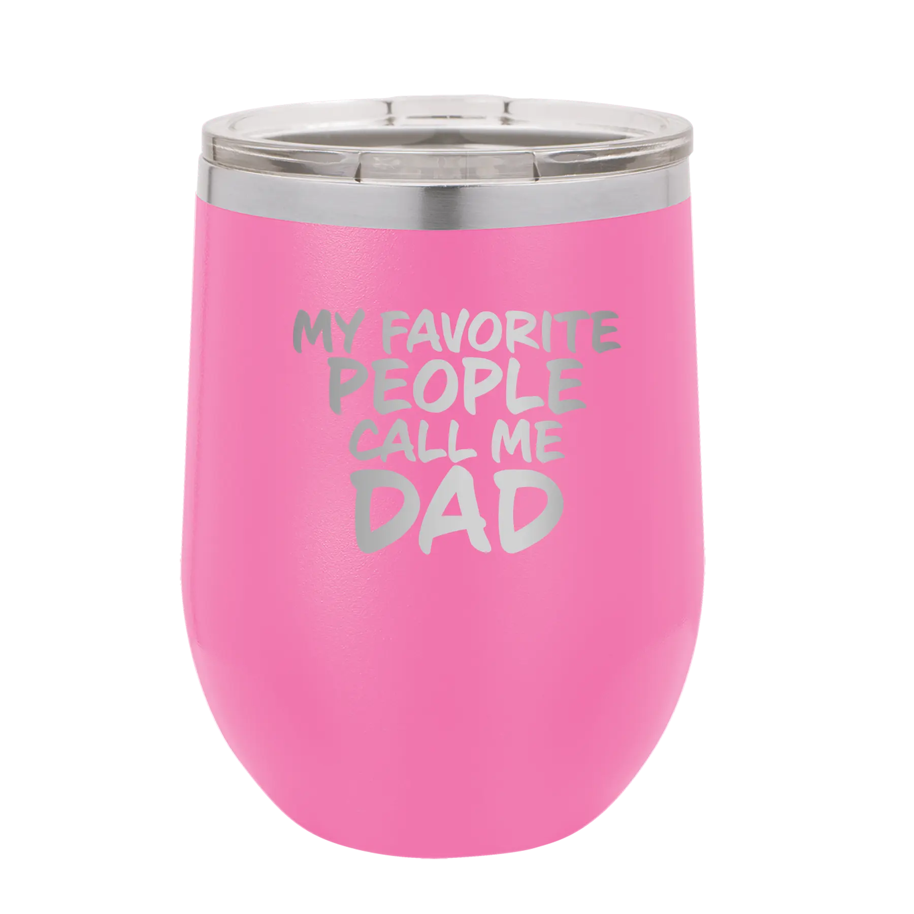 Personalized pink 12 oz vacuum insulated wine cup with etched 'My favorite People' design