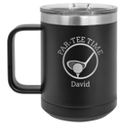 Personalized black 15 oz vacuum insulated coffee mug with etched 'Partee Time' design