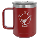 Personalized maroon 15 oz vacuum insulated coffee mug with etched 'Partee Time' design