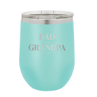 Personalized teal 12 oz vacuum insulated wine cup with etched 'Parent to Grandparent' design