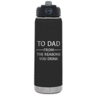 Laser etched black 20 oz vacuum insulated water bottle with 'Reasons You Drink' design
