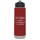 Laser etched maroon 20 oz vacuum insulated water bottle with 'Reasons You Drink' design