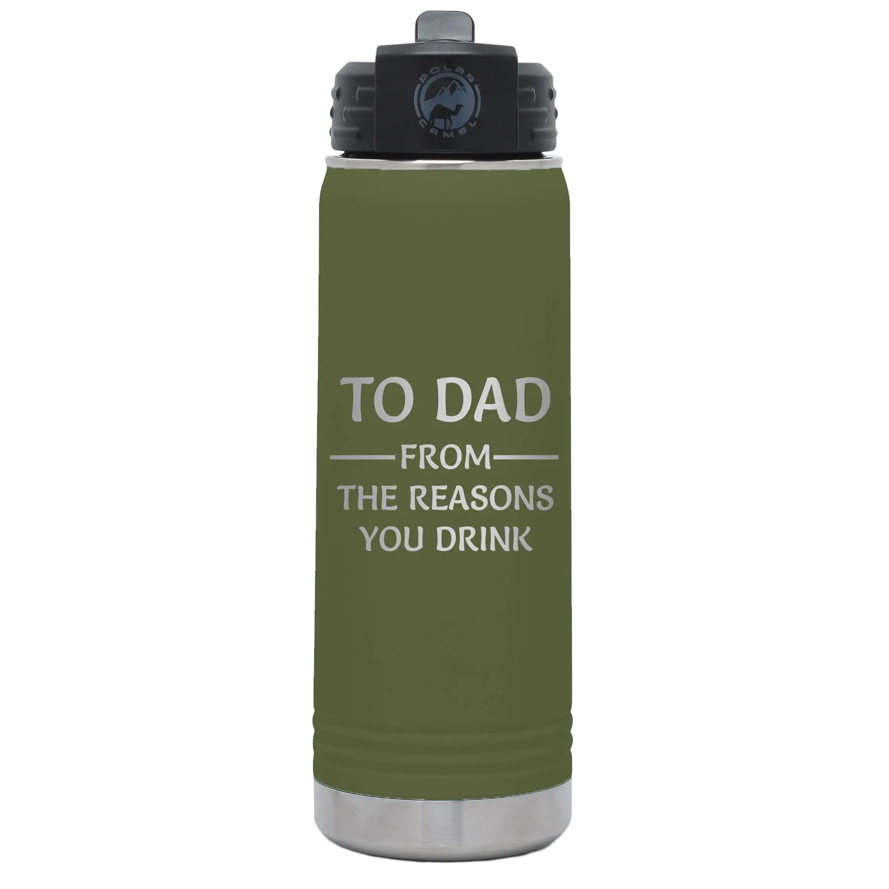 Laser etched olive green 20 oz vacuum insulated water bottle with 'Reasons You Drink' design