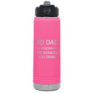 Laser etched pink 20 oz vacuum insulated water bottle with 'Reasons You Drink' design