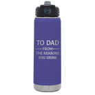 Laser etched purple 20 oz vacuum insulated water bottle with 'Reasons You Drink' design