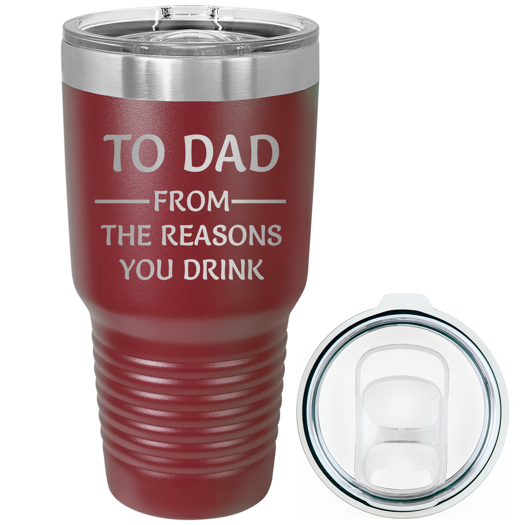 Laser etched maroon 30 oz vacuum insulated tumbler with 'Reasons You Drink' design