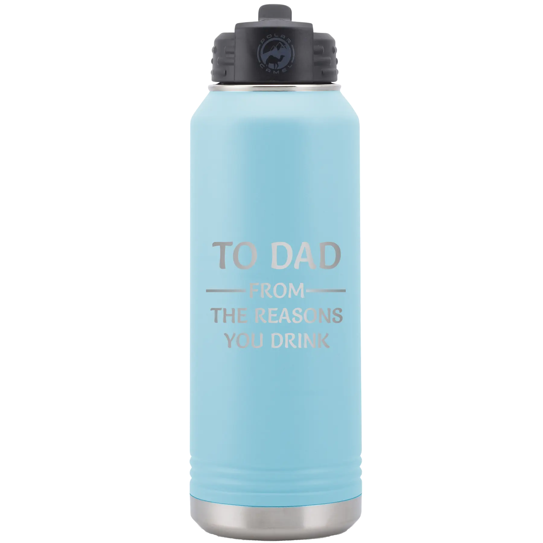 Laser etched light blue 32 oz vacuum insulated water bottle with 'Reasons You Drink' design
