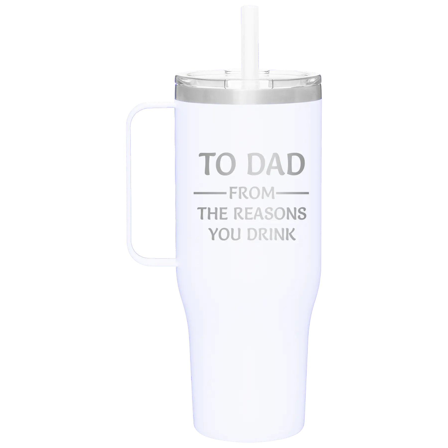 Personalized white 40 oz vacuum insulated tumbler mug with 'Reasons You Drink' design
