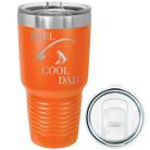 Laser etched orange 30 oz vacuum insulated tumbler with 'Reel Cool Dad' design