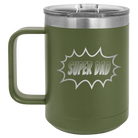 Personalized olive green 15 oz vacuum insulated coffee mug with etched 'Super Dad' design