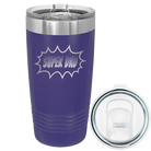Laser etched purple 20 oz vacuum insulated tumbler with 'Super Dad' design