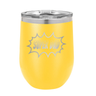 Personalized yellow 12 oz vacuum insulated wine cup with etched 'Super Dad' design