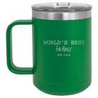 Personalized green 15 oz vacuum insulated coffee mug with etched 'Worlds Best' design