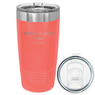 Laser etched coral 20 oz vacuum insulated tumbler with 'Worlds Best' design