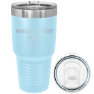 Laser etched light blue 30 oz vacuum insulated tumbler with 'Worlds Best' design