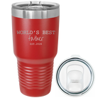 Laser etched red 30 oz vacuum insulated tumbler with 'Worlds Best' design