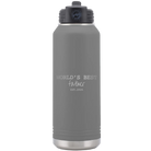 Laser etched dark gray 32 oz vacuum insulated water bottle with 'Worlds Best' design