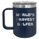 Personalized navy 15 oz vacuum insulated coffee mug with etched 'Worlds Okayest Golfer' design
