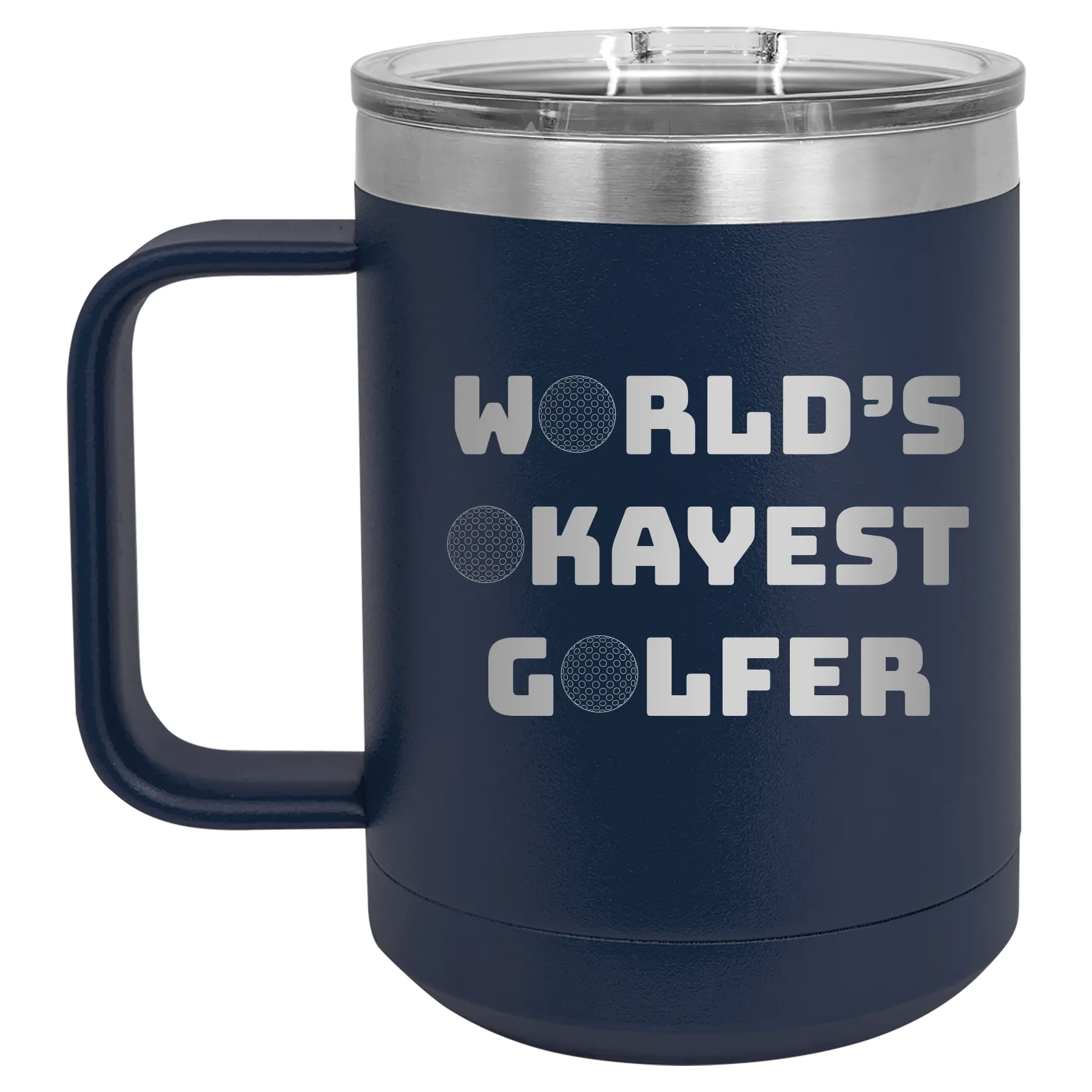 Personalized navy 15 oz vacuum insulated coffee mug with etched 'Worlds Okayest Golfer' design